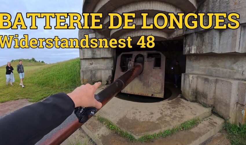 Batterie de Longues – Widerstnadsnest 48 (WN 48)